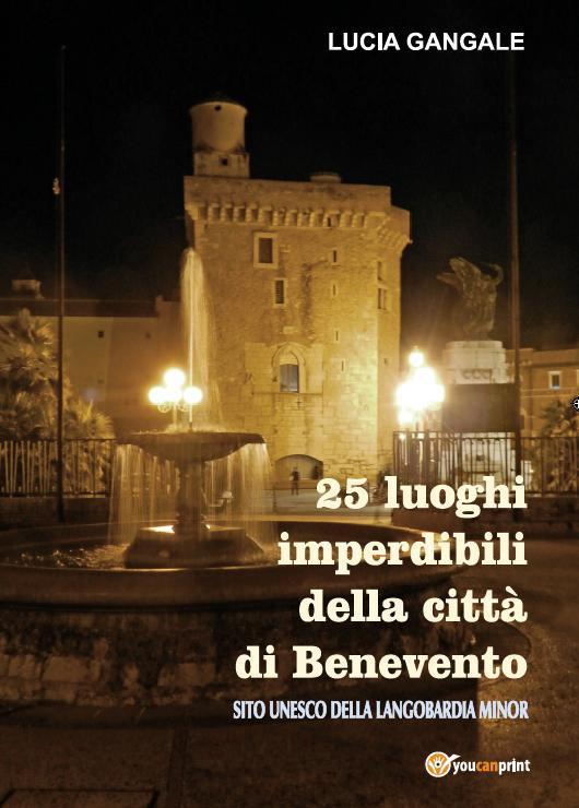 COPERTINA BENEVENTO 25 LUOGHI IMPERDIBILI