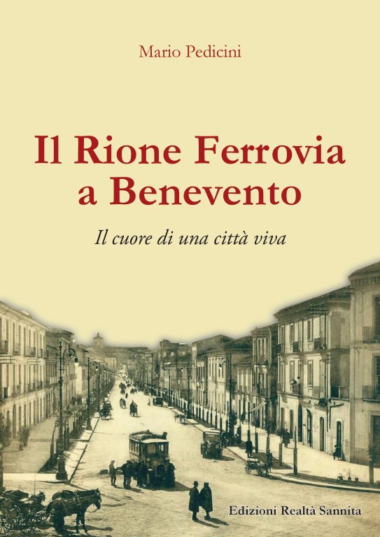 COPERTINA IL RIONE FERROVIA A BENEVENTO