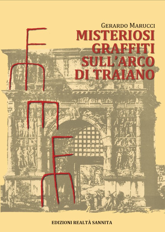 COPERTINA MISTERIOSI GRAFFITI SULL'ARCO DI TRAIANO