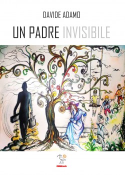 Copertina Un Padre Invisibile-min_5d97b2f09869ee89a748b19e19e0d61b